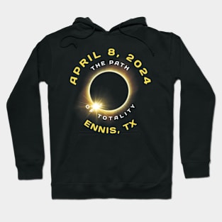 Ennis Texas Solar Eclipse Totality April 8 2024 Hoodie